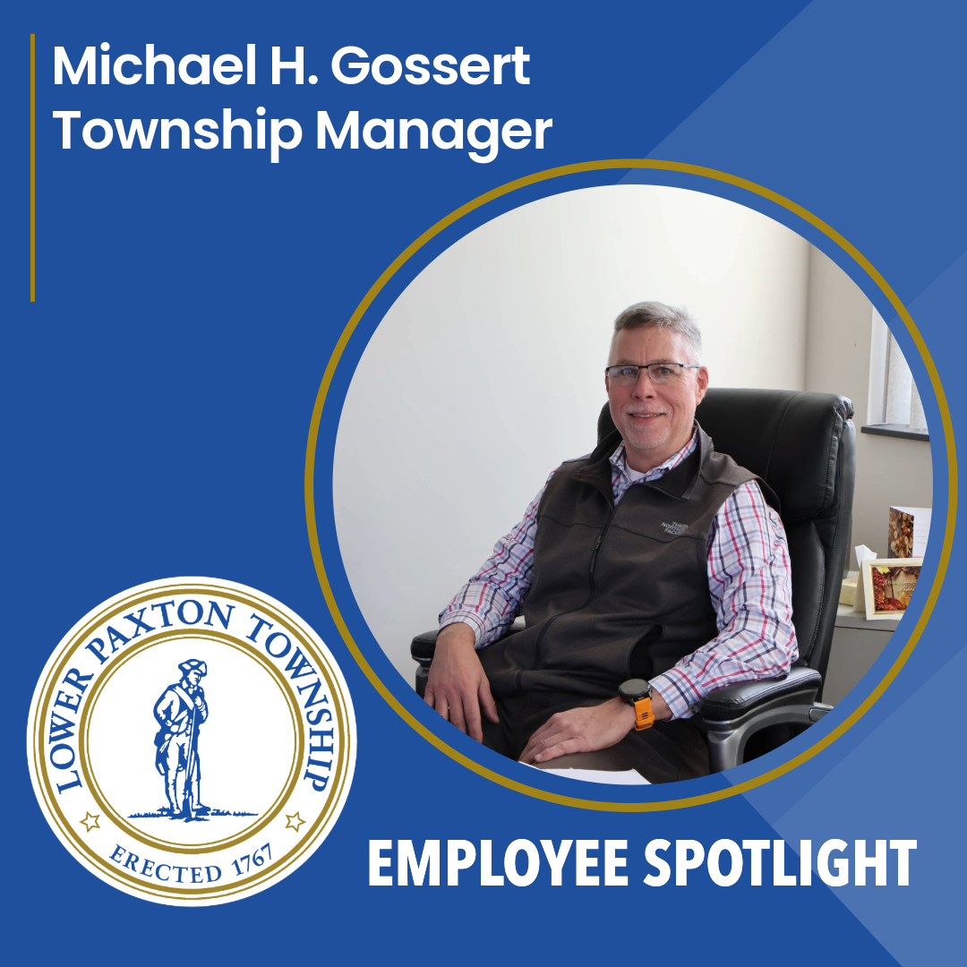 Michael Gossert new Lower Paxton Township manager